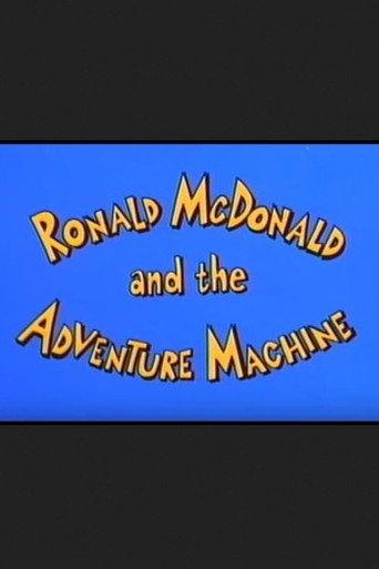 Ronald McDonald and the Adventure Machine (1987) poster