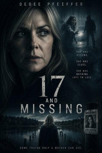 Seventeen and Missing (2007) poster