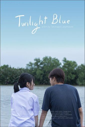 Twilight Blue : ทไวไลท์ บลู () poster