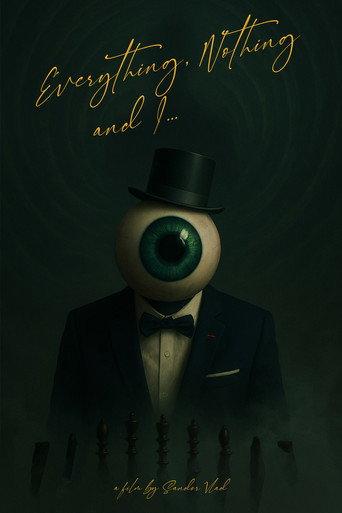 Everything, Nothing and I... (2025) poster