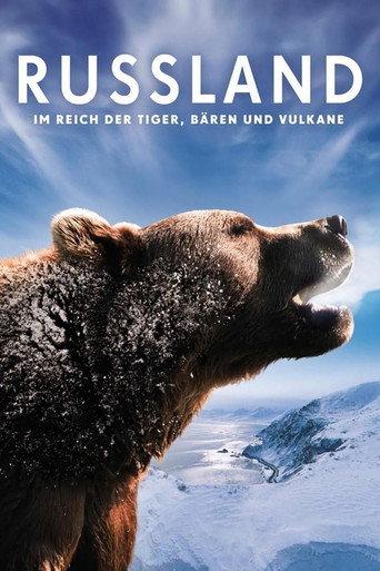 Russia - In the Realm of Tigers, Bears and Volcanoes (2011) poster