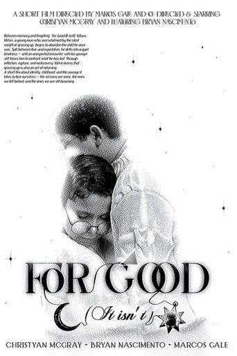 For Good (It isn’t) (2025) poster