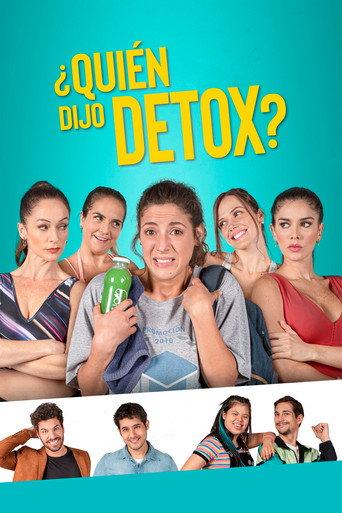 Who Said Detox? (2022) poster