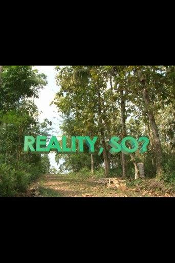 Reality, So? (2013) poster