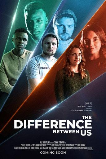 The Difference Between Us () poster