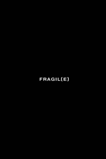 FRAGIL(E) (2005) poster