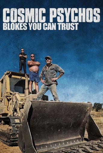 Cosmic Psychos: Blokes You Can Trust (2013) poster