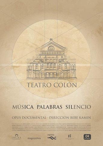 Teatro Colón: Música Palabras Silencio (2010) poster