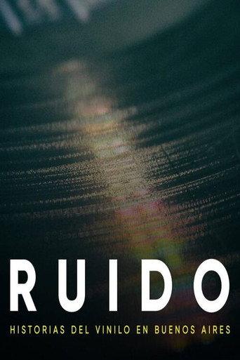 Ruido – Stories of the Vinyl in Buenos Aires (2016) poster