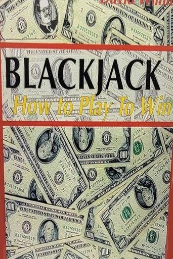 Blackjack: How to Play to Win (1995) poster