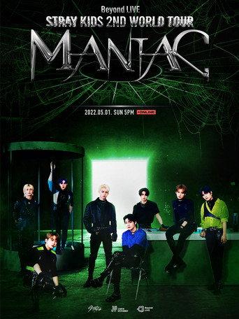 Beyond LIVE – Stray Kids 2nd World Tour “MANIAC” in SEOUL (2022) poster