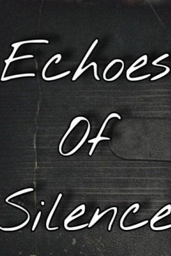 ECHOES OF SILENCE (2025) poster