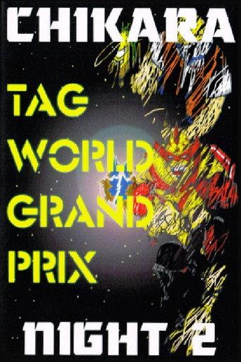 CHIKARA Tag World Grand Prix 2005 - Night 2 (2005) poster