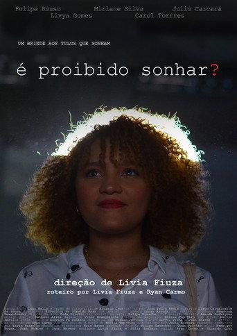é proibido sonhar? (2023) poster