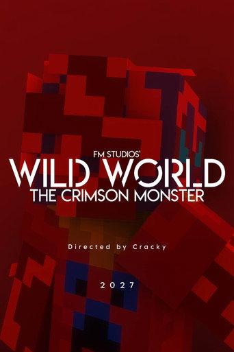 Wild World: The Crimson Monster () poster