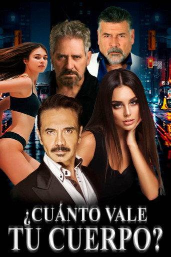 ¿Cuánto vale tu cuerpo? (2023) poster