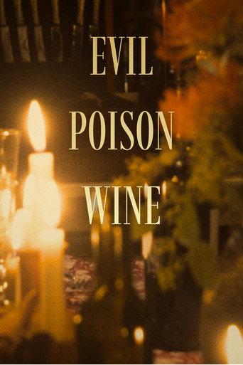Evil Poison Wine () poster