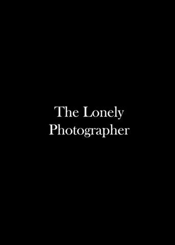 The Lonely Photographer () poster