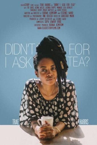 Didn't I Ask For Tea? (2015) poster