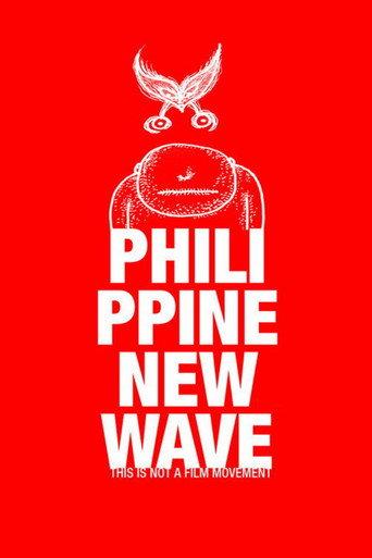 Philippine New Wave: This Is Not a Film Movement (2010) poster