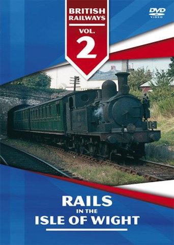 Vol 2 - Rails on the Isle of Wight () poster