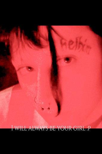 I will always be your girl :P () poster