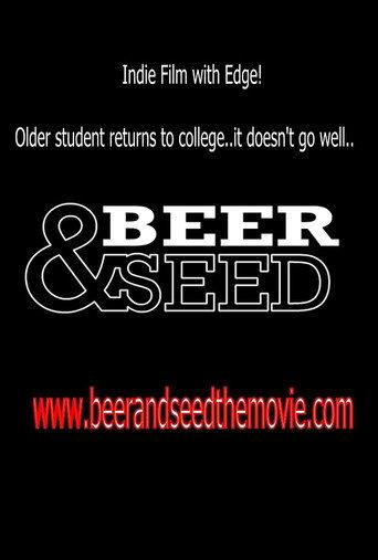 Beer & Seed (2013) poster