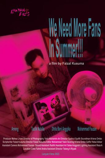 We Need More Fans in Summer ! (2023) poster