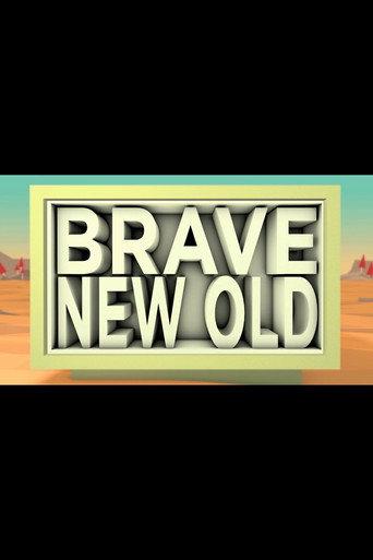 Brave New Old (2012) poster