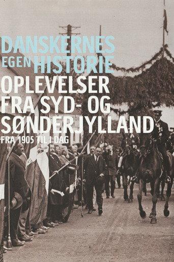 Danskernes egen historie - Oplevelser fra Syd- og Sønderjylland (2004) poster