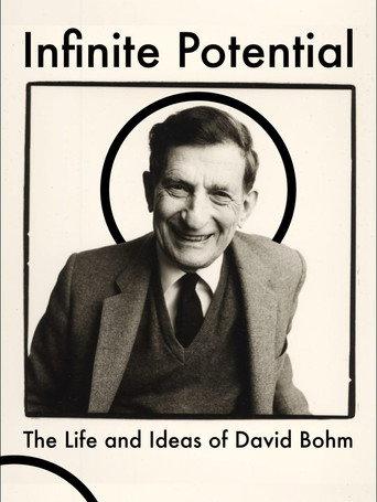 Infinite Potential: The Life & Ideas of David Bohm (2020) poster