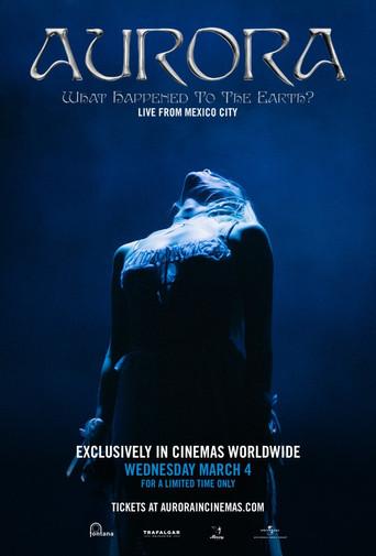 AURORA: What Happened to the Earth? Live From Mexico City (2026) poster