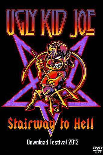 Ugly Kid Joe - Stairway To Hell (2013) poster