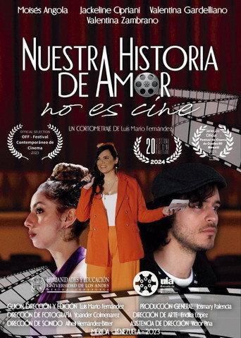 Nuestra Historia de Amor no es Cine () poster