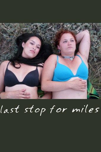Last Stop For Miles (2015) poster