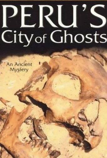 Peru's City of Ghosts (2000) poster