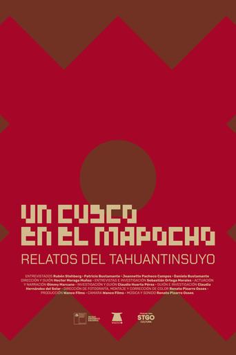 Un cusco en el Mapocho. Stories from the Tahuantinsuyu () poster