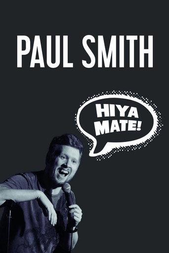 Paul Smith: Hiya Mate (2018) poster