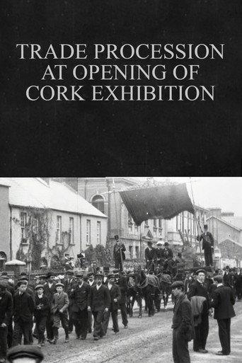 Trade Procession at Opening of Cork Exhibition (1902) poster
