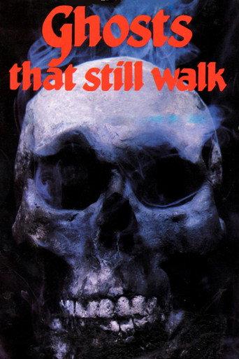 Ghosts That Still Walk (1977) poster