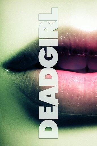Deadgirl (2008) poster