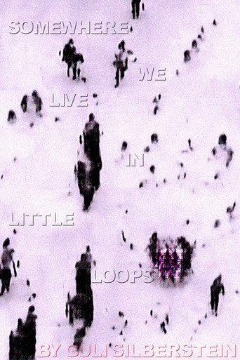 Somewhere We Live in Little Loops (2021) poster