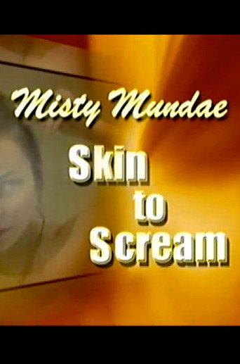 Misty Mundae: From Skin to Scream (2004) poster