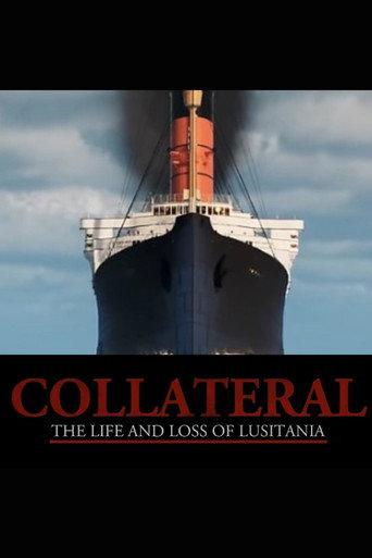 Collateral: The Life and Loss of Lusitania (2024) poster