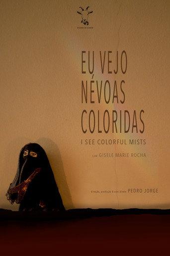 Eu Vejo Névoas Coloridas (2020) poster