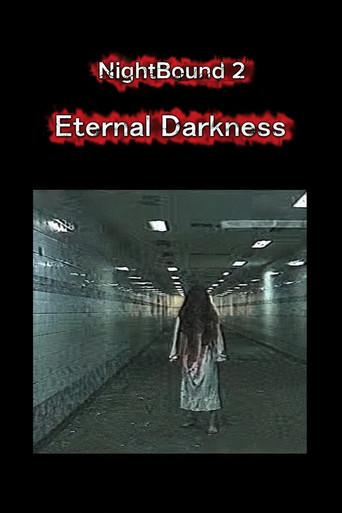 NightBound 2: Eternal Darkness () poster