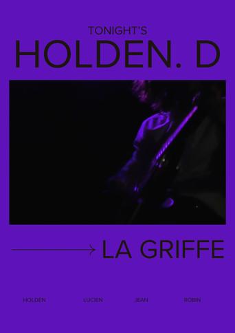 Tonight's Holden.D - La Griffe () poster
