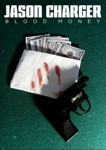 Jason Charger: Blood Money (2019) poster