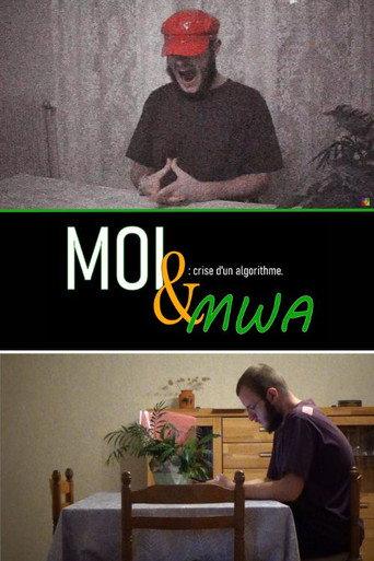 Moi & mWA : crise d'un algorithme ! (2023) poster