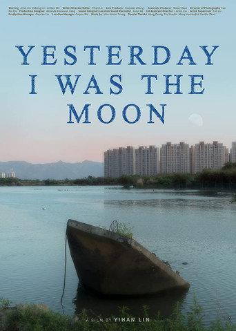 Yesterday I Was The Moon (2022) poster